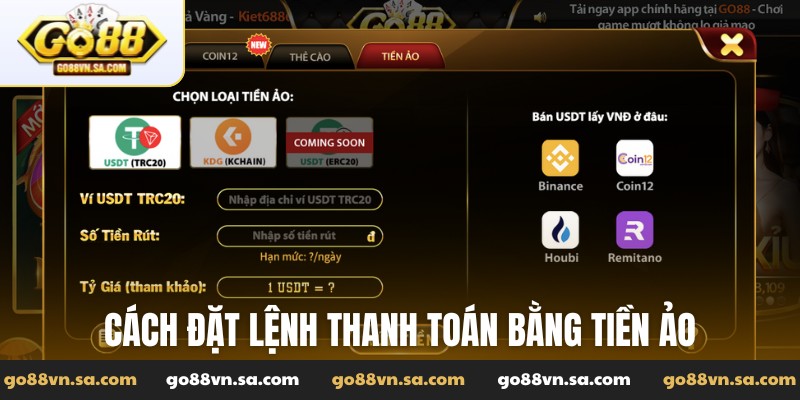 Cách đặt lệnh thanh toán bằng tiền ảo