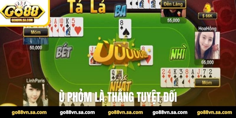 Ù phỏm là thắng tuyệt đối